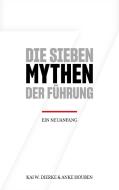Die Sieben Mythen der Führung di Anke Houben, Kai W. Dierke edito da Orgshop GmbH