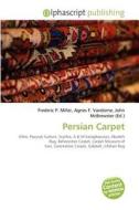 Persian Carpet edito da Betascript Publishing