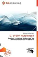 G. Evelyn Hutchinson edito da Cel Publishing