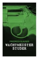Wachtmeister Studer di Friedrich Glauser edito da E-artnow
