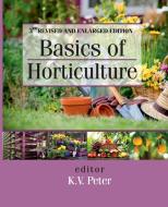 Basics of Horticulture edito da NEW INDIA PUBLISHING AGENCY- NIPA