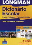 Longman Dicionario Escolar: Ingles-Portugues, Portugues-Ingles (Paperback with CD-ROM) di Pearson Longman edito da Pearson Education ESL
