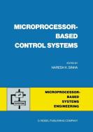 Microprocessor-Based Control Systems edito da Springer Netherlands