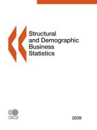 Structural And Demographic Business Statistics di Publishing Oecd Publishing, Oecd Publishing edito da Organization For Economic Co-operation And Development (oecd