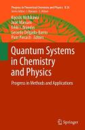 Quantum Systems in Chemistry and Physics edito da Springer Netherlands