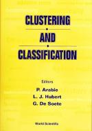 Clustering And Classification di Phipps Arabie, etc. edito da World Scientific Publishing Co Pte Ltd