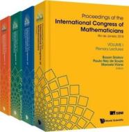 Proceedings Of The International Congress Of Mathematicians 2018 (Icm 2018) (In 4 Volumes) di Sirakov Boyan edito da World Scientific
