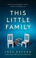 This Little Family di Ines Bayard edito da Harpercollins Publishers