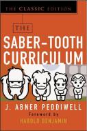 The Saber-Tooth Curriculum, Classic Edition di Abner J. Peddiwell edito da McGraw-Hill Education