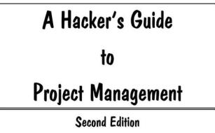 Hacker's Guide to Project Management di Andrew Johnston edito da Society for Neuroscience