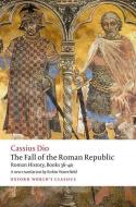 The Fall Of The Roman Republic di Dio edito da OUP Oxford