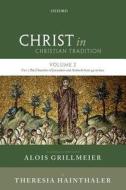 Christ in Christian Tradition: Volume 2 Part 3 di Alois Grillmeier, Theresia Hainthaler edito da Oxford University Press
