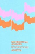 Mathematical Analysis di Tom M. Apostol edito da Pearson Education (US)