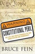 The Life And Death Struggle For Our Constitution And Democracy di Bruce Fein edito da Palgrave Macmillan