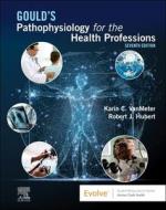 Gould's Pathophysiology For The Health Professions di Karin C. VanMeter, Robert J Hubert edito da Elsevier - Health Sciences Division