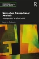 Contextual Transactional Analysis di James M. Sedgwick edito da Taylor & Francis Ltd