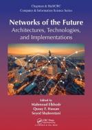 Networks Of The Future edito da Taylor & Francis Ltd