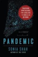 Pandemic di Sonia Shah edito da Sarah Crichton Books