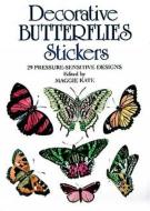 Decorative Butterflies Stickers di Maggie Kate, Kate edito da Dover Publications Inc.