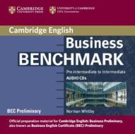 Business Benchmark Pre-intermediate To Intermediate Audio Cds Bec Preliminary Edition di Norman Whitby edito da Cambridge University Press