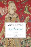 Katherine di Anya Seton edito da MARINER BOOKS