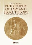 Philosophy Law and Legal Theory di Patterson edito da John Wiley & Sons
