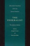 Federalist di George W. Carey, Alexander Hamilton, John Jay, James Madison edito da Liberty Fund Inc