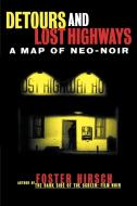 Detours and Lost Highways di Foster Hirsch edito da Rowman & Littlefield