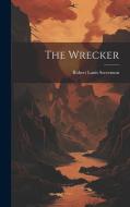 The Wrecker di Robert Louis Stevenson edito da LEGARE STREET PR