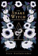The Snake Witch Planner, 2021 di Nico Harlakenden edito da LIGHTNING SOURCE INC