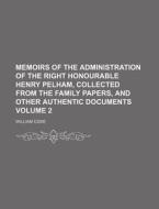 Memoirs Of The Administration Of The Rig di William Coxe edito da Rarebooksclub.com