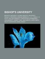 Bishop's University: Bishop's University di Books Llc edito da Books LLC, Wiki Series