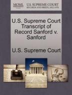 U.s. Supreme Court Transcript Of Record Sanford V. Sanford edito da Gale Ecco, U.s. Supreme Court Records