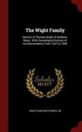 The Wight Family edito da Andesite Press