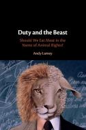 Duty And The Beast di Andy Lamey edito da Cambridge University Press