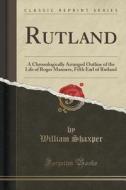 Rutland di William Shaxper edito da Forgotten Books