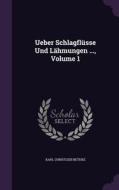 Ueber Schlagflusse Und Lahmungen ..., Volume 1 di Karl Christlieb Bethke edito da Palala Press