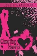 Cheating Hearts di Jessie Bradford edito da America Star Books