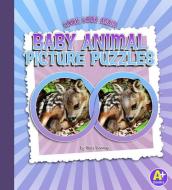 Baby Animal Picture Puzzles di Matt Bruning edito da A+ BOOKS
