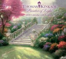 Thomas Kinkade Painter Of Light With Scripture 2018 Deluxe Wall Calendar di Thomas Kinkade edito da Andrews Mcmeel Publishing