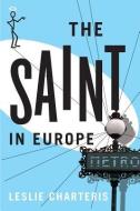 The Saint in Europe di Leslie Charteris edito da THOMAS & MERCER