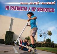 Mi Patineta / My Scooter di Victor Blaine edito da PowerKids Press