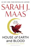 House of Earth and Blood di Sarah J. Maas edito da Bloomsbury Publishing PLC