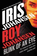 Blink of an Eye di Iris Johansen, Roy Johansen edito da GRAND CENTRAL PUBL