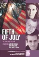 Fifth of July di Lanford Wilson edito da LA Theatre Works