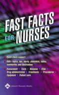 Fast Facts For Nurses edito da Lippincott Williams And Wilkins