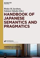 Handbook of Japanese Semantics and Pragmatics edito da de Gruyter Mouton