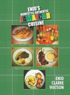 Enid's Homestyle Authentic Jamaican Cuisine di Enid Watson edito da Bookwhirl.com