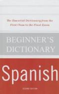 HarperCollins Beginner's Spanish Dictionary edito da Perfection Learning