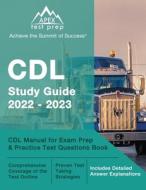 CDL Study Guide 2022-2023 di Lefort J. M. Lefort edito da Windham Press